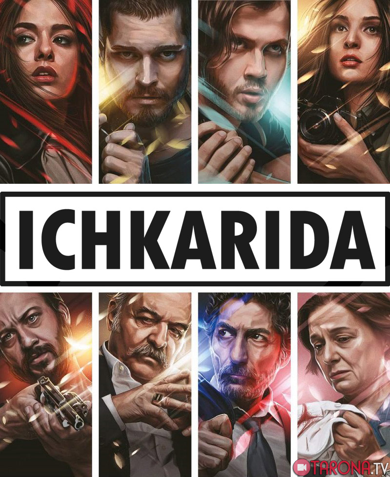 Ichkarida / Ичкарида 14-15 qismlar (Turk seriali HD)