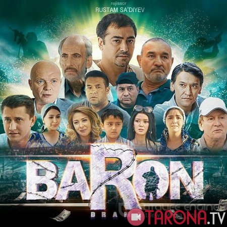 Baron (Uzbek kino) 2016 HD