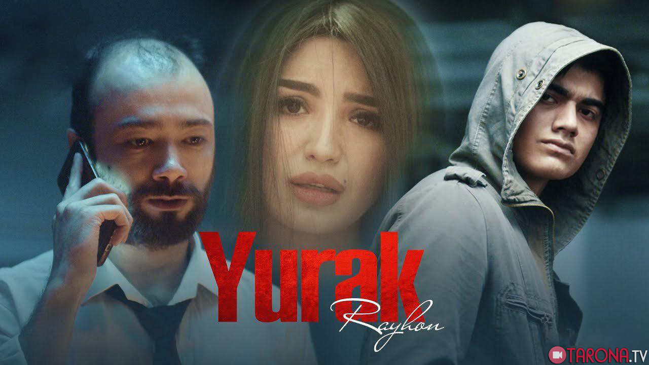 Rayhon - Yurak (Video Clip) (Tomchi 2 - qism) HD