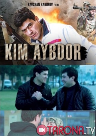 Kim Aybdor (Uzbek kino 2018) HD