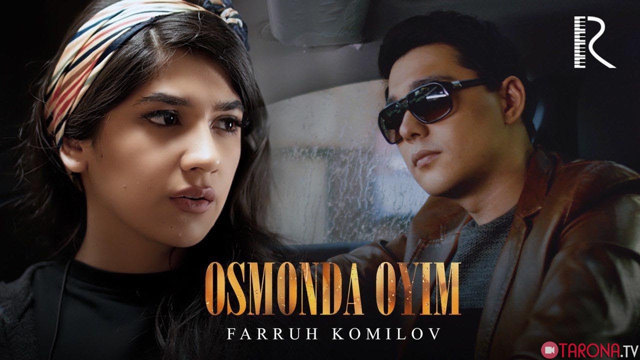 Farrux Komilov - Osmonda Oyim (Video Clip)
