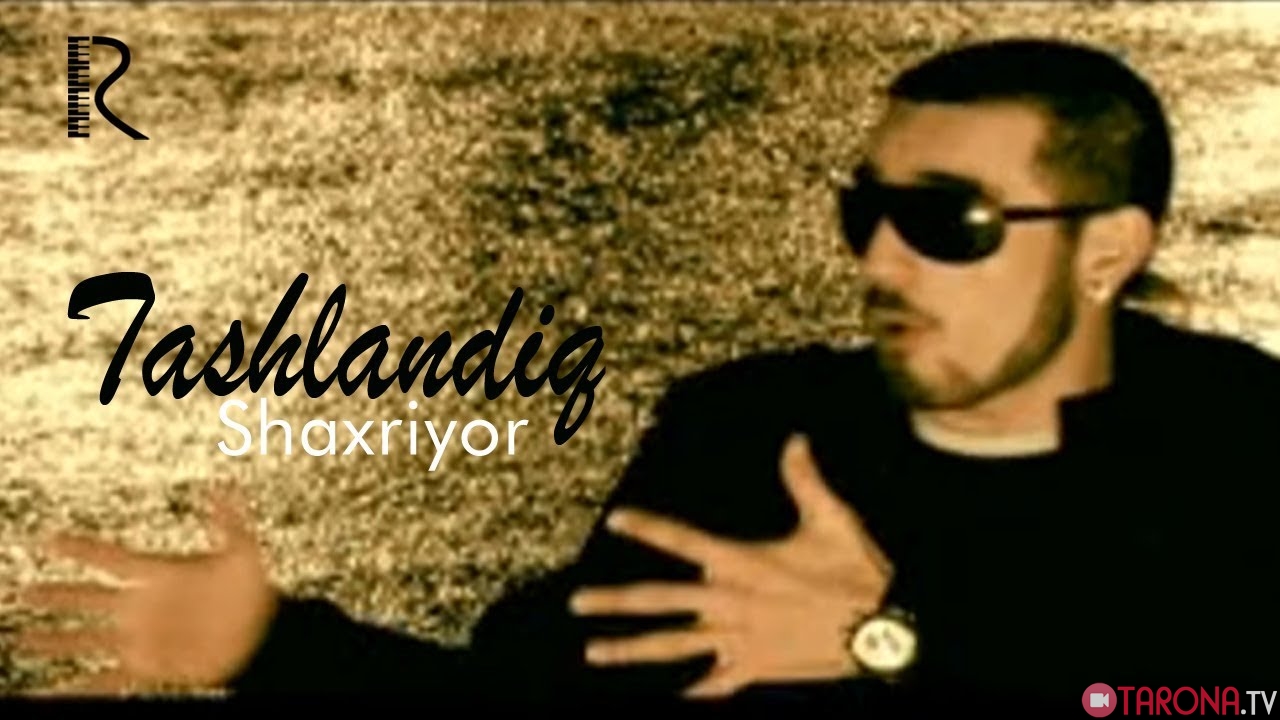 Shaxriyor - Tashlandiq  (Video Clip)