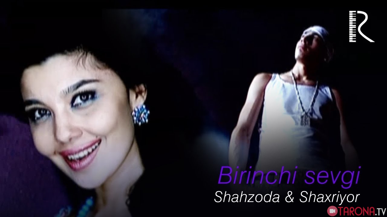 Shahzoda & Shaxriyor - Birinchi sevgi (Video Clip)