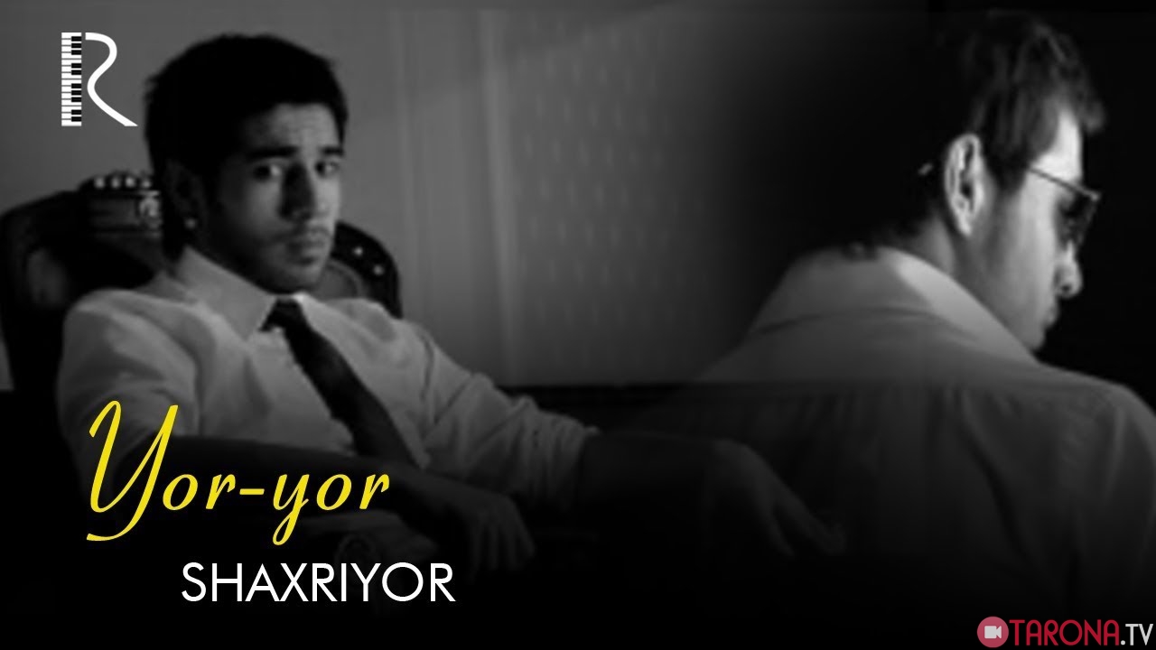 Shaxriyor - Yor-yor (Video Clip)