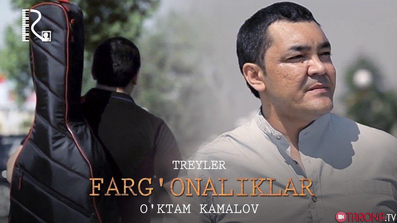 O'ktam Kamalov - Farg'onaliklar (Video Clip)
