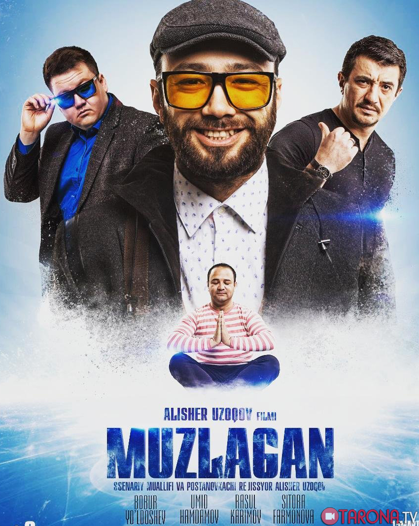 Muzlagan (uzbek kino) 2019