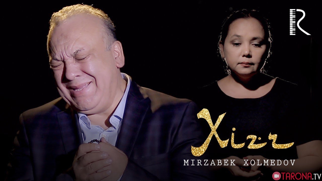 Mirzabek Xolmedov - Xizr (Video Clip)