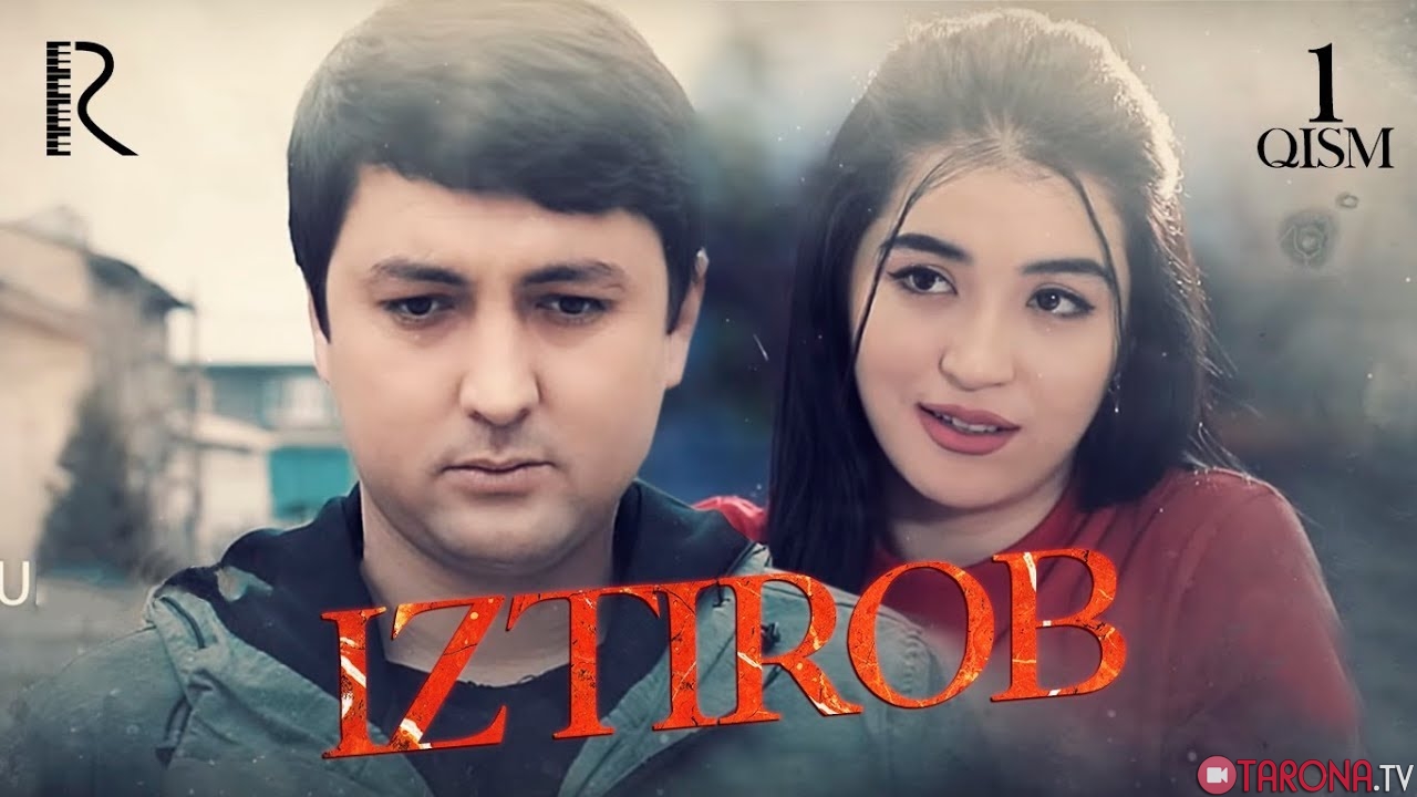 Iztirob Yangi O’zbek Seriali 2019