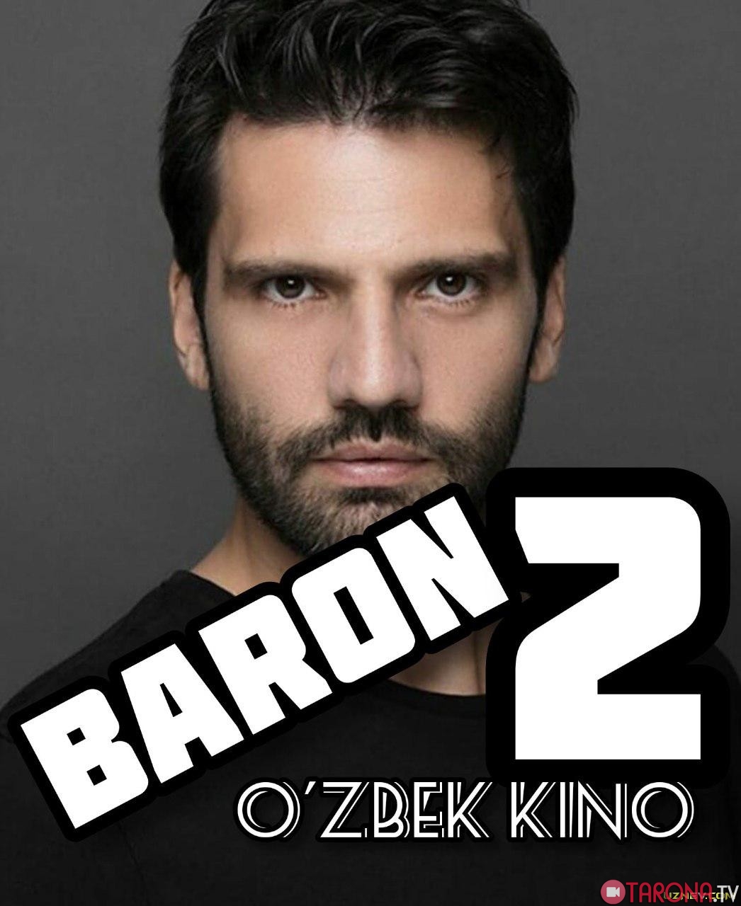 Baron 2 (O'zbek kinosi) 2021