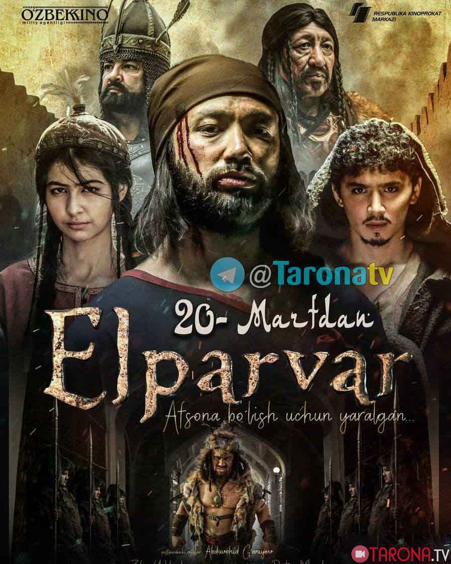 Elparvar Tarixiy, Uzbek kino 2019
