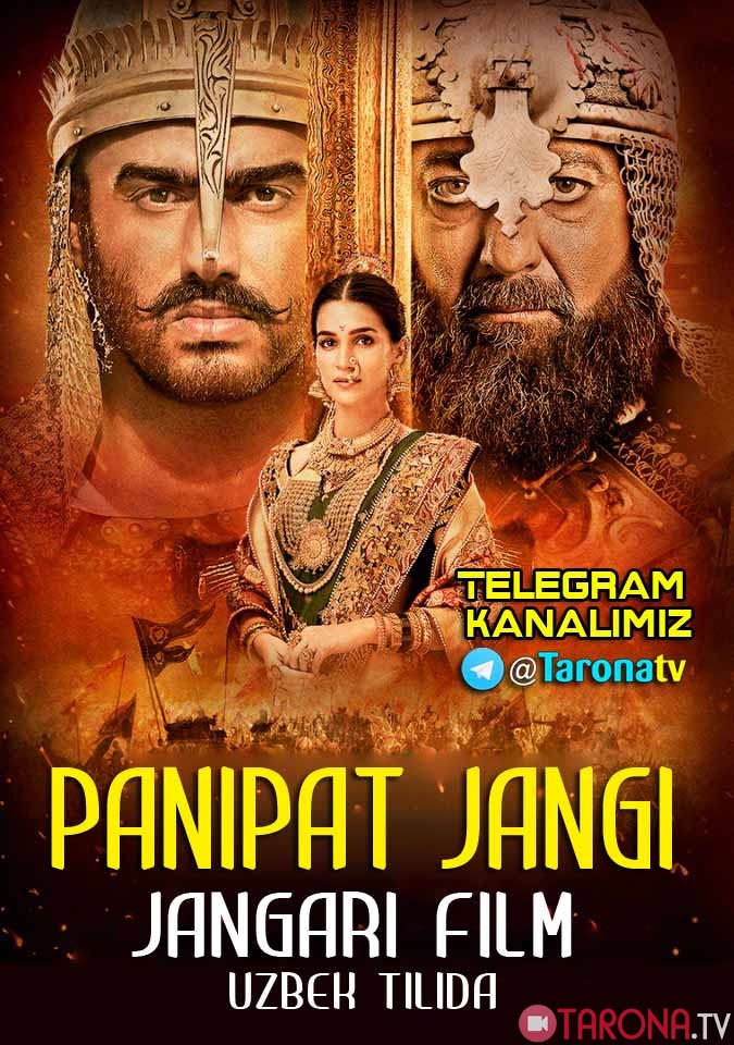 Panipat jangi (Hind tarixiy filmi, uzbek tilida) 2019