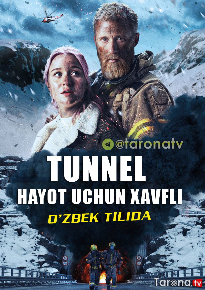 Tunnel: Hayot uchun xavfli (Tarjima, O'zbek tilida) 2019