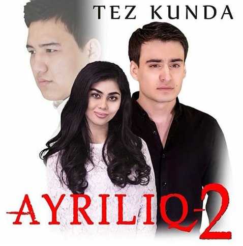 Ayriliq 2 (O'zbek Kino)