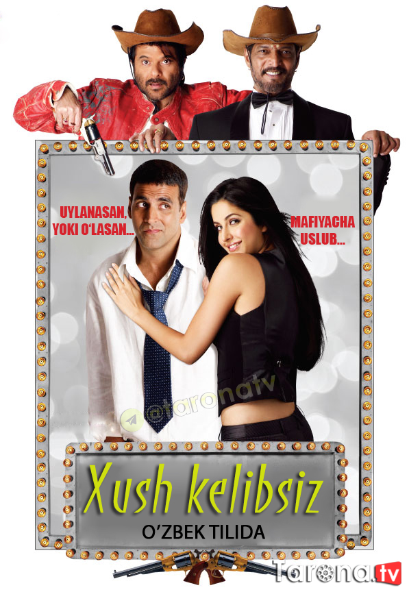 Xush Kelibsiz (Hind kino komediya, O'zbek tilida) 2007