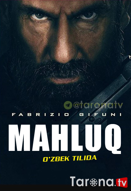 Mahluq (Detektiv tarjima, o'zbek tilida) 2020