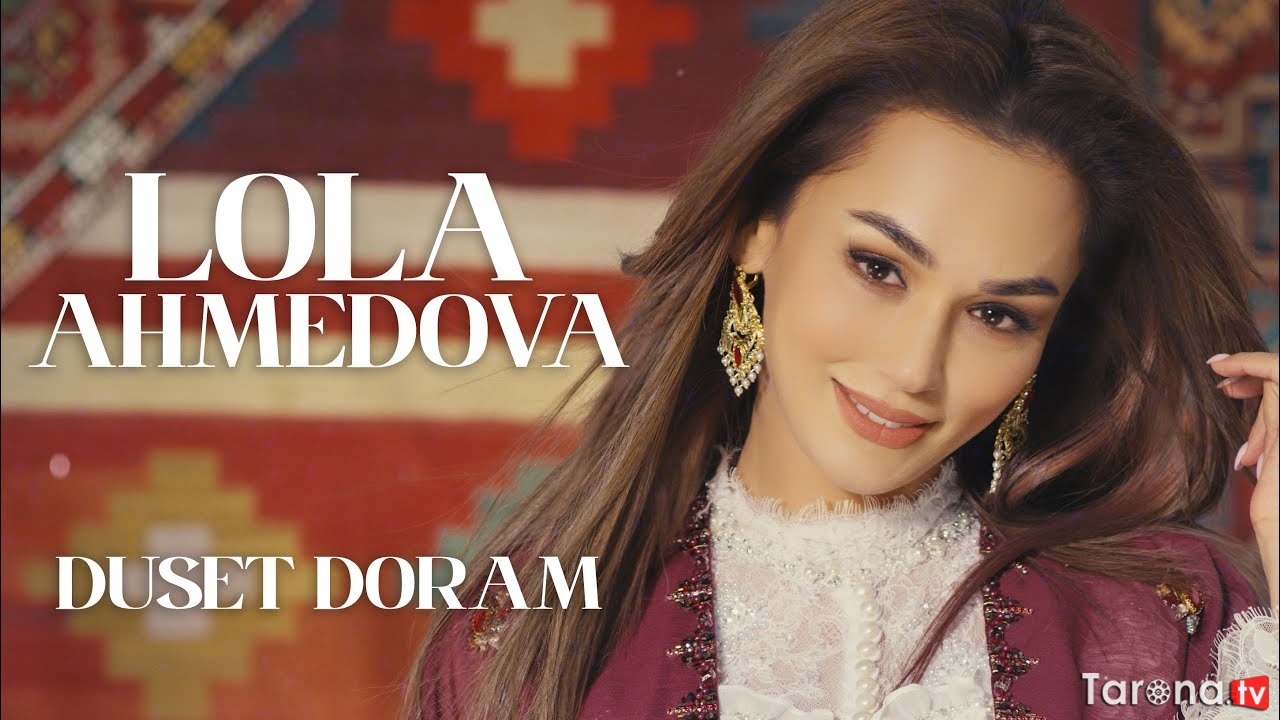 Lola Ahmedova - Duset Doram (Video Clip)