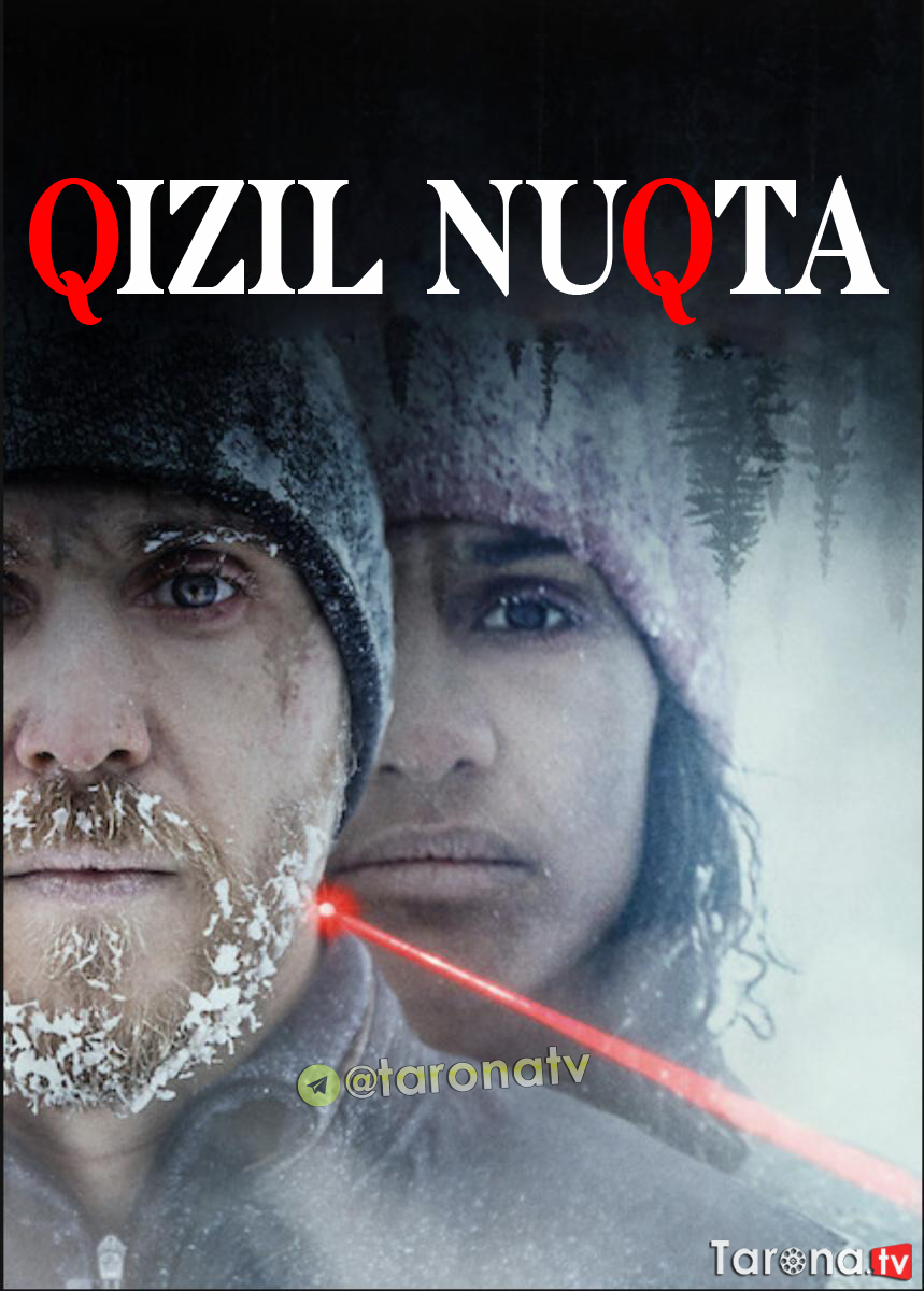 Qizil Nuqta (Uzbek tilida O'zbekcha tarjima, HD Kino, Ujas, Drama) 2021