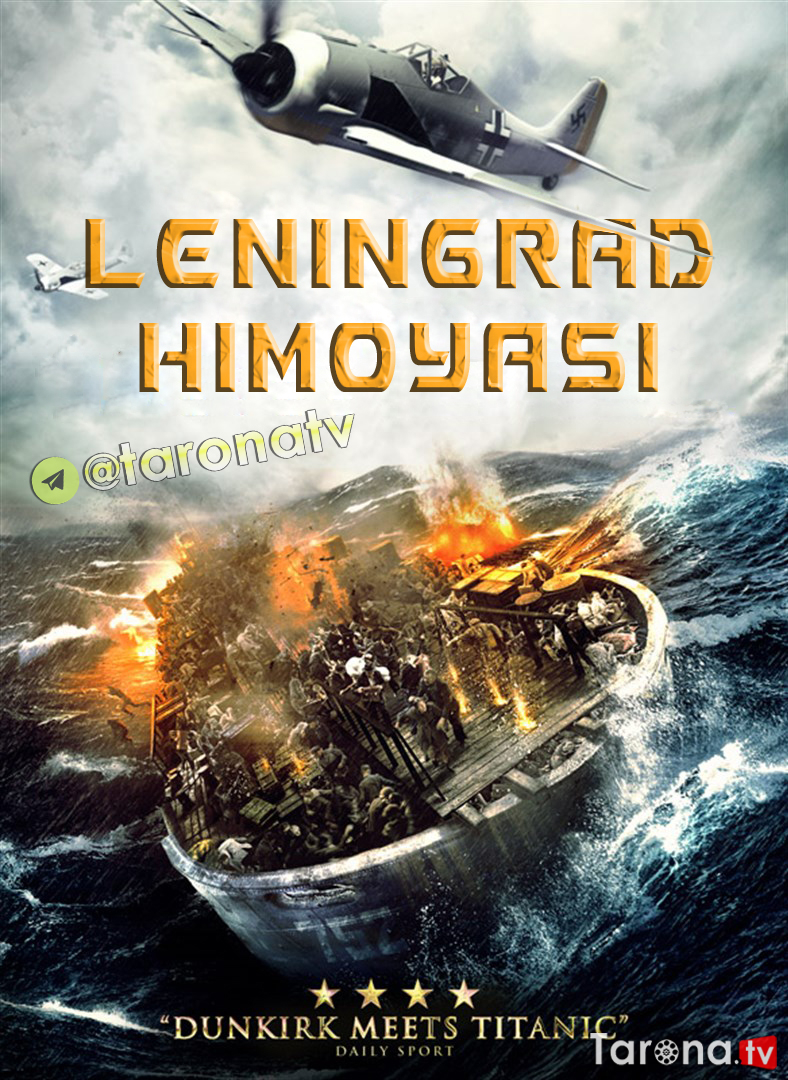 Leningrad Himoyasi (Uzbek tilida, O'zbekcha tarjima, HD Kino, Harbiy, Jangari, Drama, Melodrama, tarix) 2019