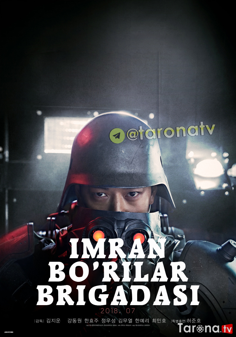Imran / Bo'rilar Brigadasi (Uzbek tilida, O'zbekcha tarjima, HD Kino, Jangari, fantastika) 2018