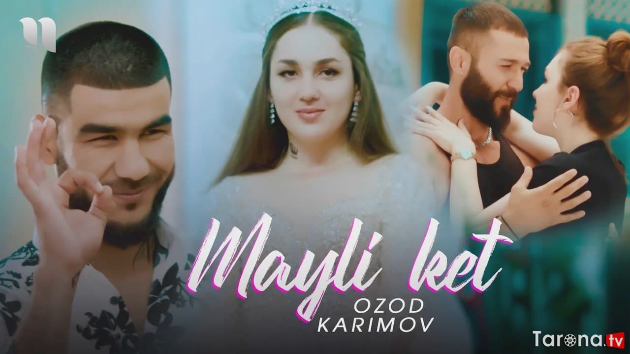 Ozod Karimov - Mayli ket (Video clip)