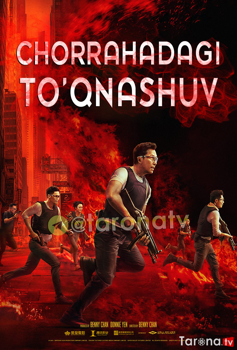 Chorrahadagi To'qnashuv / Olov Chizig'i (Uzbek tilida, O'zbekcha tarjima, HD Kino, jangari, kriminal) 2021