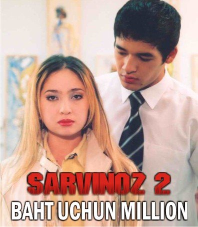 Сарвиноз 2 - Бахт Учун Миллион (O'zbek film)