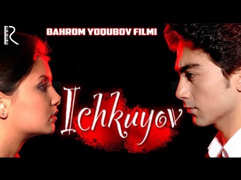 IchKuyov (O'zbek film)