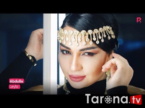 Leyla - Abdulla (Video clip)
