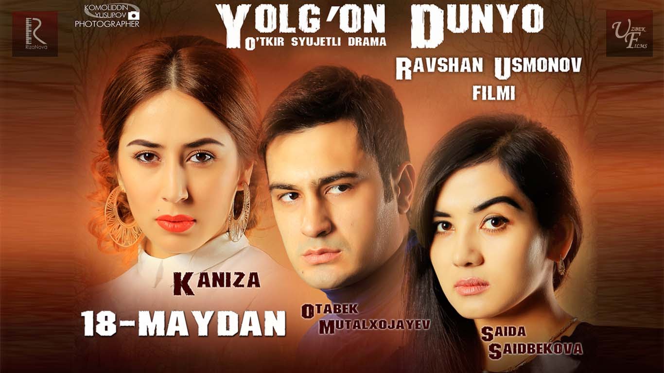 Yolg'on Dunyo Yangi Uzbek Kino 2016