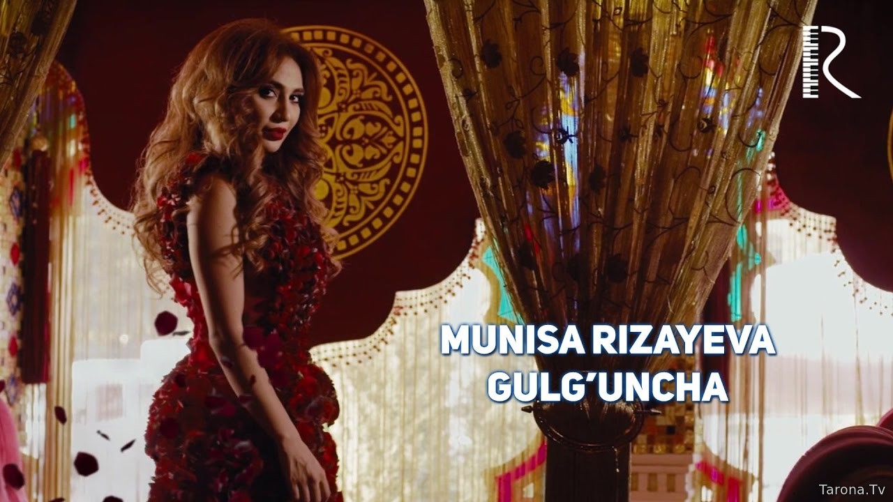 Munisa Rizayeva - Gulg'uncha (Video Clip)