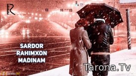 Sardor Rahimxon - Madinam (Video Clip)