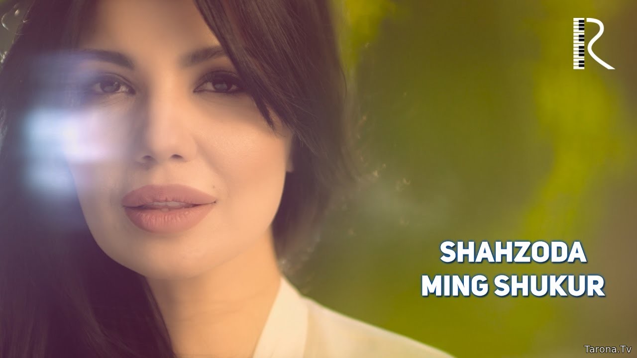 Shahzoda - Ming shukur (Video Clip)