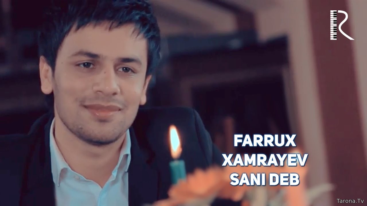 Farrux Xamrayev - Sani deb (Video Clip)
