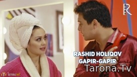 Rashid Holiqov - Gapir Gapir (Video Clip)