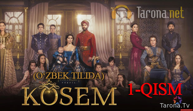 Ko'sem (Turk serial, O'zbek tilida) 1-qism